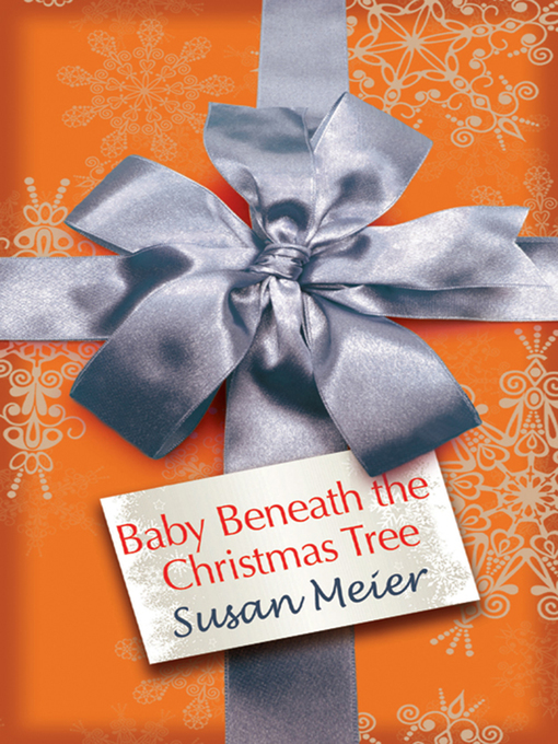 Title details for Baby Beneath the Christmas Tree by Susan Meier - Available